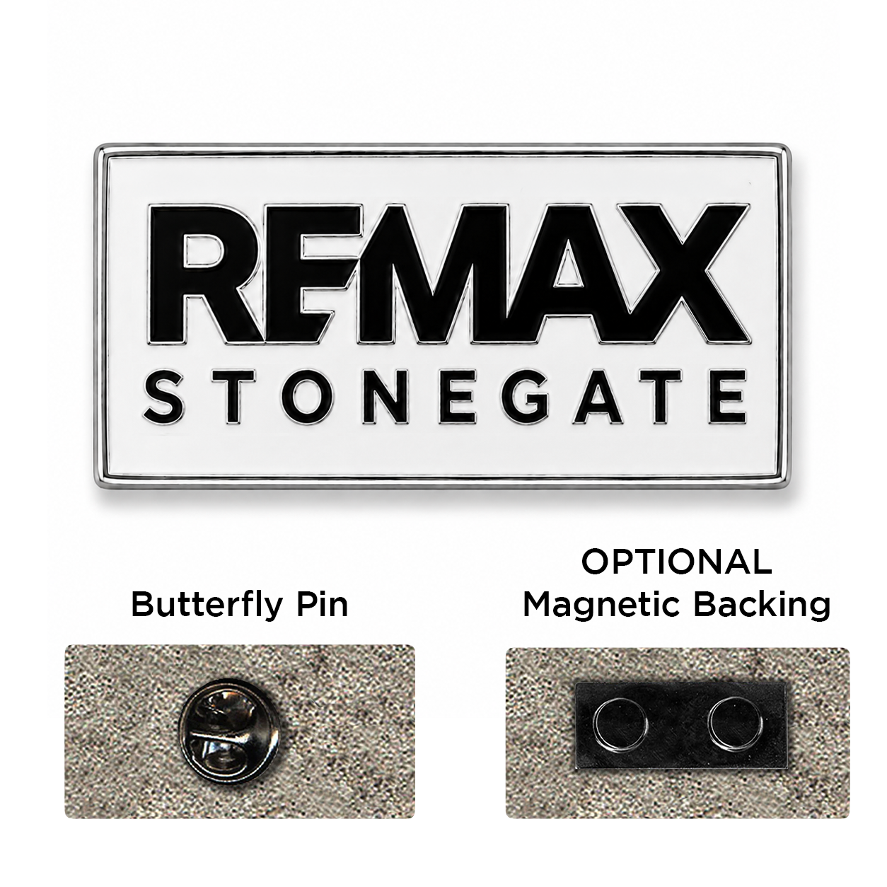 REMAX Stonegate logo on a butterfly pin with an optional magnetic backing.